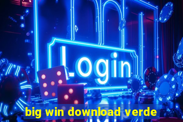 big win download verde